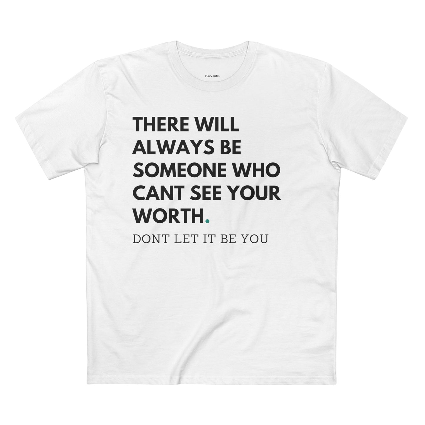 Your Worth T-Shirt |  Show Must Go On Collection